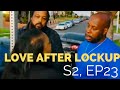 (Review) Love After Lockup, S3, Ep 23!