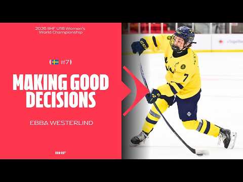Ebba Westerlind: Making Good Decisions | 2026 U18 #WomensWorlds #IIHF