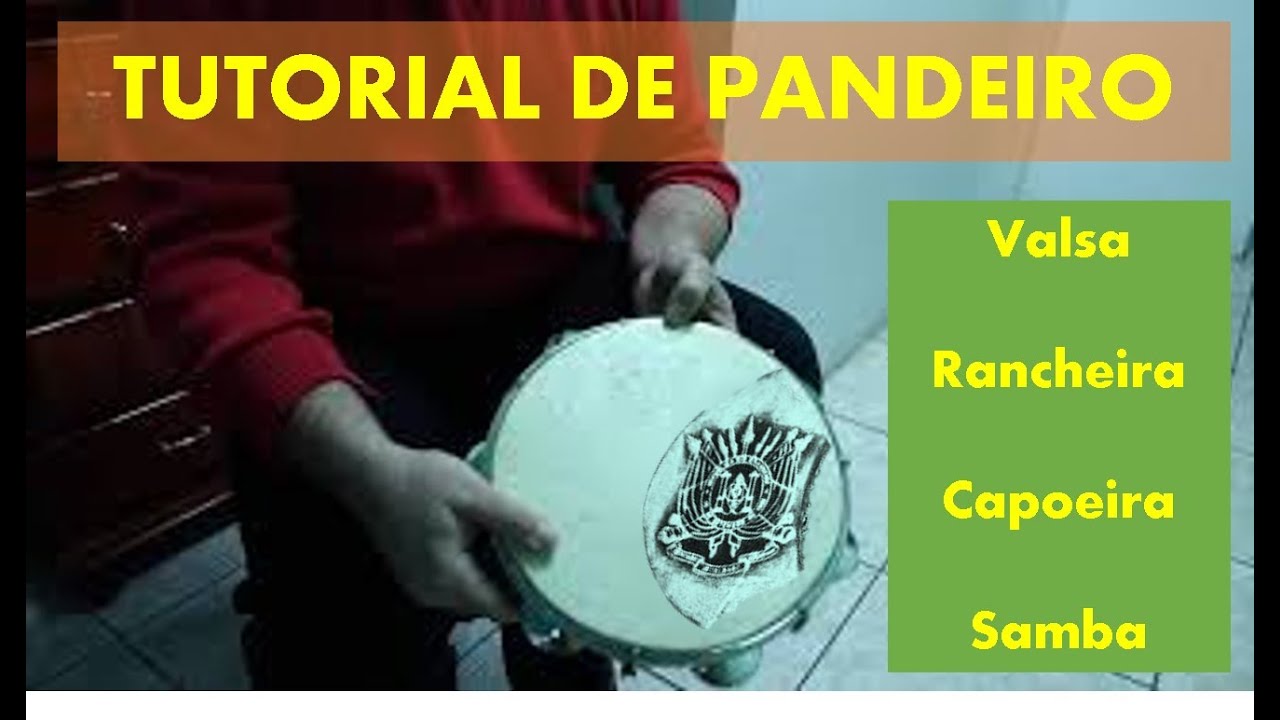 Tutorial Pandeiro. Valsa, Rancheira, Capoeira e Samba