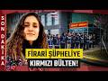 #SONDAKİKA | Gülistan Soruşturmasında Yeni Gelişme! Firari Umut Altaş için Kırmızı Bülten Çıkarıldı
