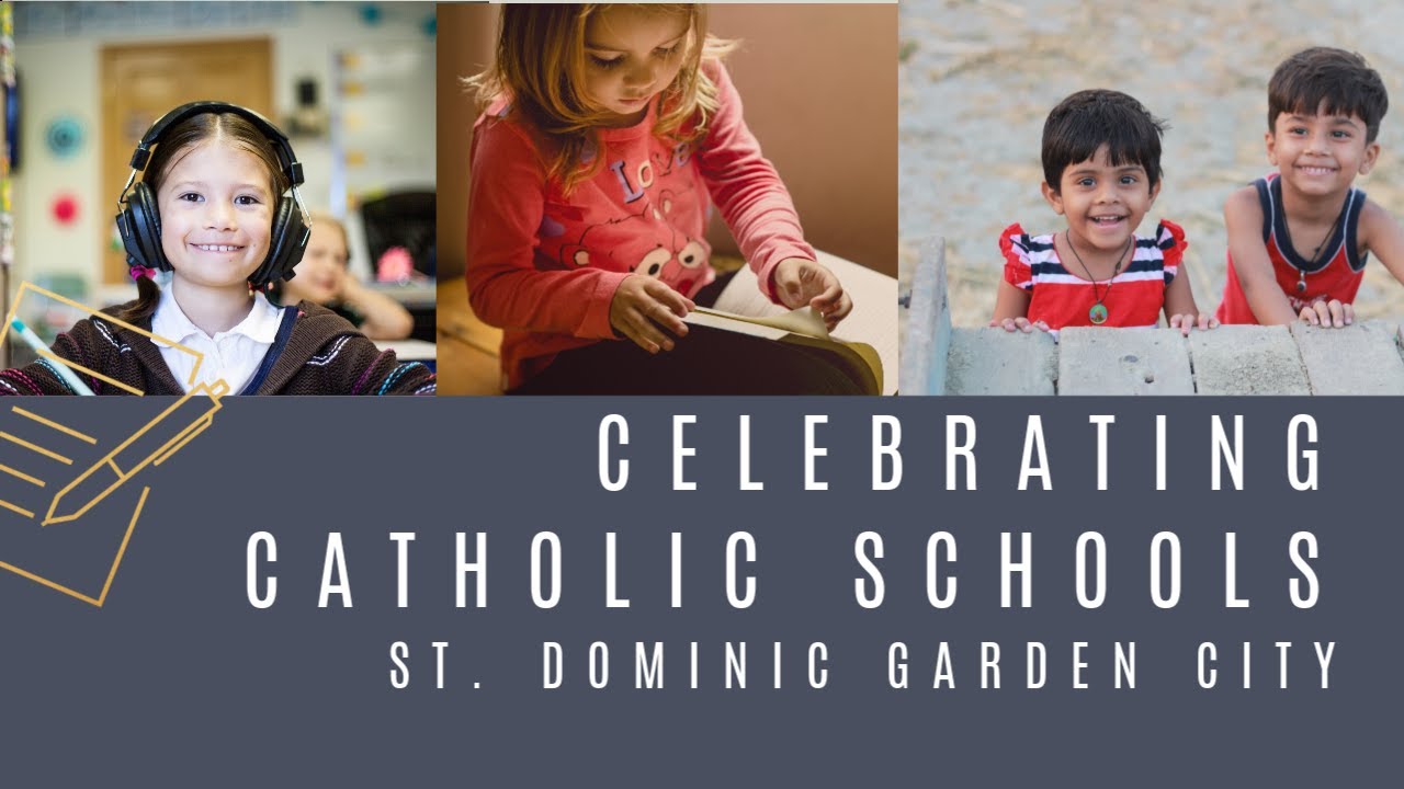Celebrating Catholic School Week St Dominic Garden City Youtube