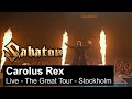 SABATON - Carolus Rex (Live - The Great Tour - Stockholm)