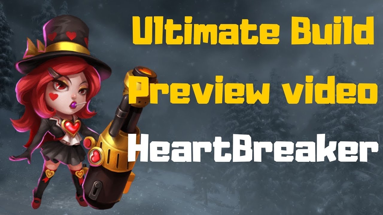 HeartBreaker | Ultimate Build | Castle Clash