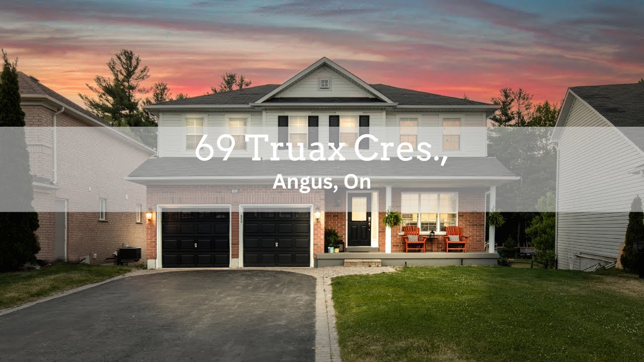 69 Truax Cres. Angus On. MLS Listing For Sale YouTube
