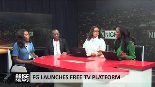 FG Launches Free TV Platform - Charles Ebuebue | Jane Egerton-Idehen