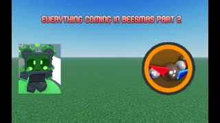 Everything That Is Coming In Beesmas Part 2 (Coco Belt, New Quest, New Sprinklers and New backpacks)