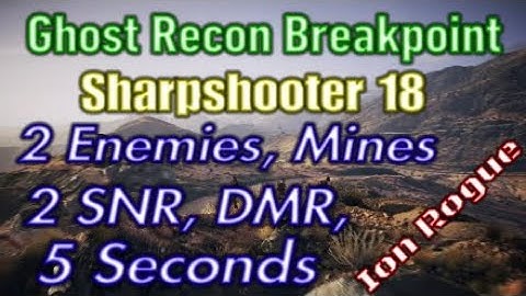 Ghost Recon Breakpoint, Sharpshooter Rank 18. Challenge 1