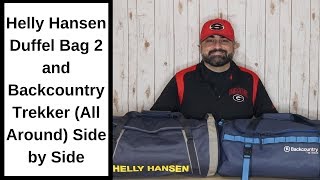 Helly Hansen Duffel Bag 2 and Backcountry Trekker Side by Side