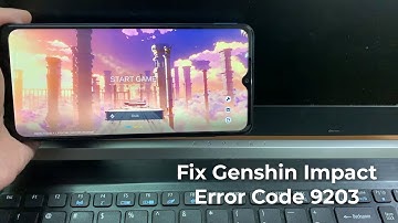 How to fix Genshin Impact error code 9203 on any Android phone or tablet