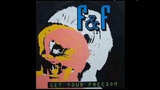 F & F - Get your freedom(Dance Club Mix) 1994