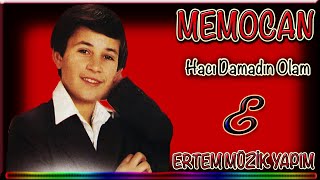 Memocan - Hacı Damadın Olam