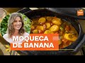 MOQUECA: como fazer moqueca vegana com banana-da-terra | Cozinha Prática