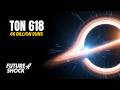 Scientists Can't Explain How This Black Hole Got So Big...? TON 618