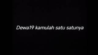 Download lagu DEWA19 KAMULAH SATU SATUNYA - DRUMLESS