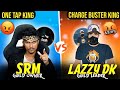 Srm vs lazzy dk  buster king vs one tap bot 1vs1  pc vs pc op gameplay