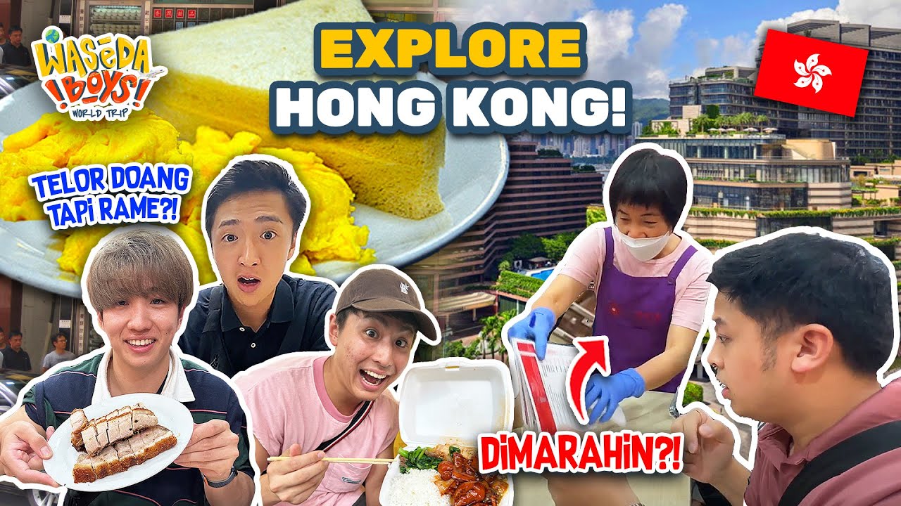 MAU PESEN MALAH DIMARAHIN?! TELOR DOANG TAPI RAME!? KULINER HONGKONG | WASEDABOYS WORLD TRIP 42