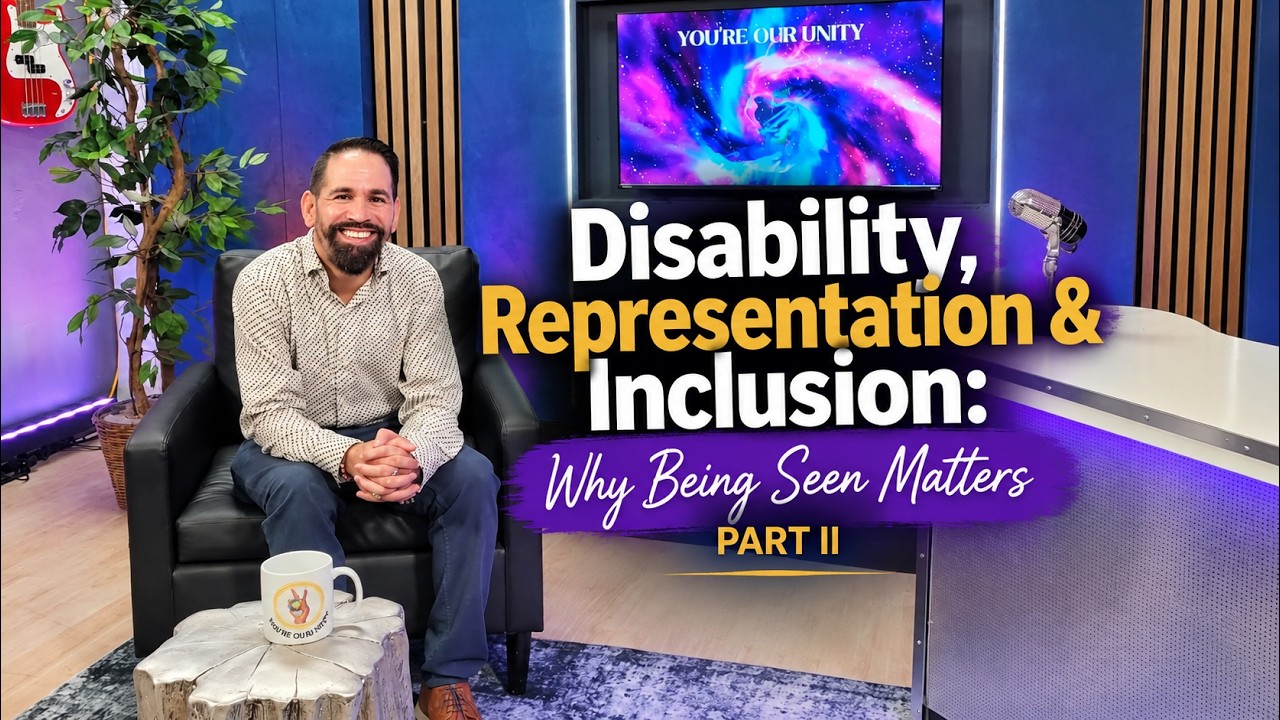 Disability, Representation & Inclusion: Why Being Seen Matters