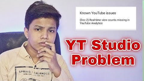 YT Studio problem | Dec-2 Real-time views counts missing in YouTube Analytics | Dec-2 views problem