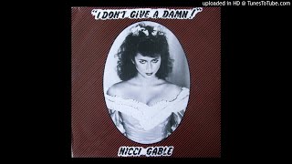 Nicci Gable - I Don't Give A Damn (@ UR Service Version)