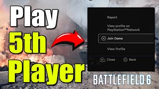 How to Play Battlefield 6 with a 5th person (Best Method) screenshot 1