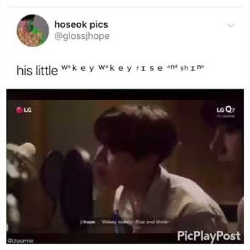 Jhope: 'Wakey Wakey rise and shine' that's it. That's the post