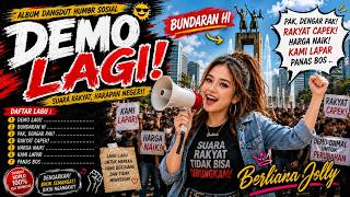 DEMO LAGI! - Album Dangdut Humor Sosial Paling Relate 2026 | Berliana Jolly