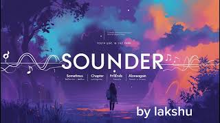 Official Friends Song Lakshu Musician. Sonder Album 1St Song