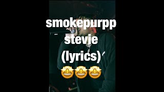 SmokePurpp - Stevie (lyrics)