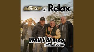 Weil i di mog (Remix 2026) (Preview)