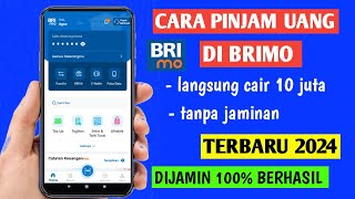 Cara Pinjam Uang Di Brimo Terbaru 2024 Cepat Cair Online Rp 10.000.000