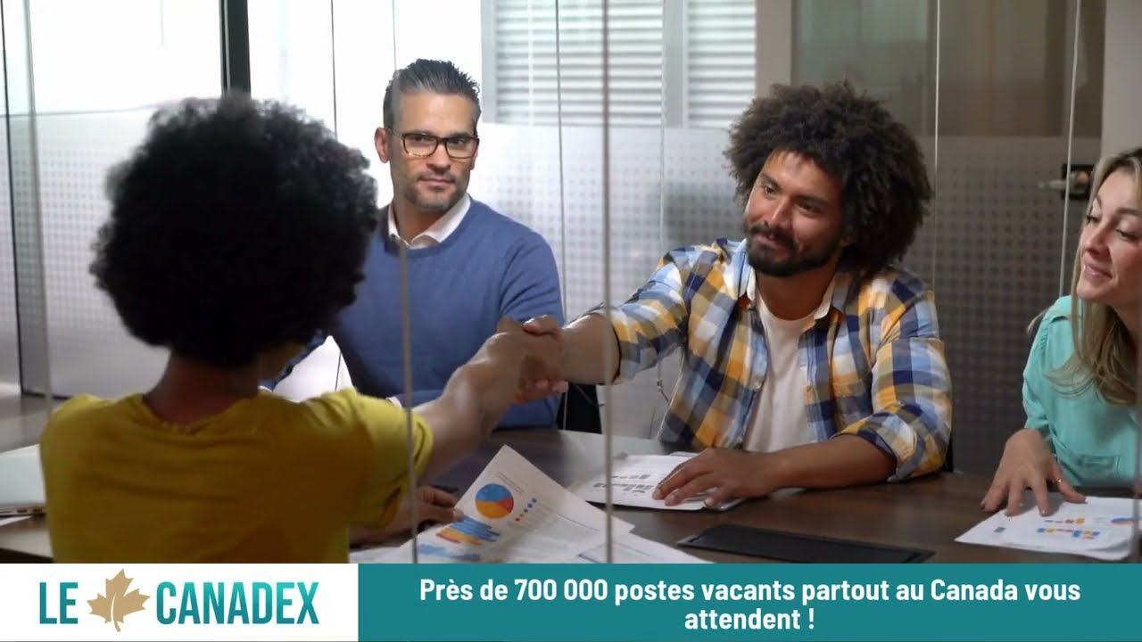 Près de 700 000 postes vacants partout au Canada vous attendent !