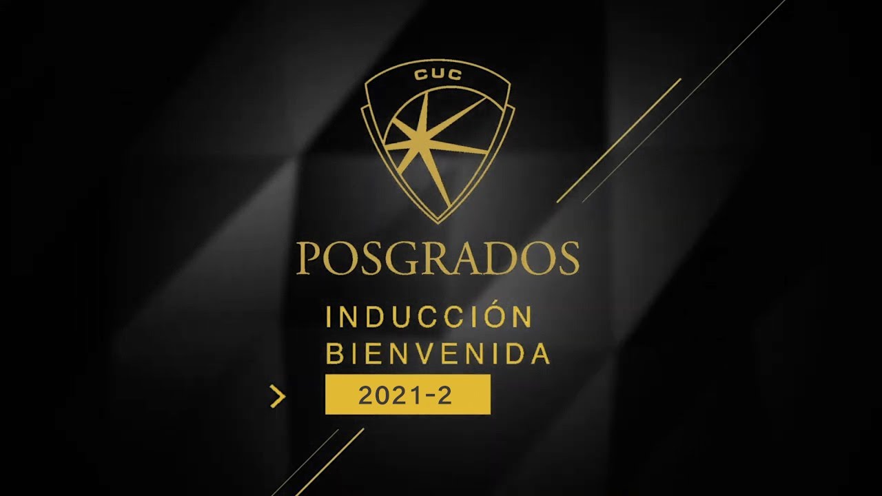 Inducción y bienvenida de estudiantes de Posgrados Unicosta 2021 - 2 ...