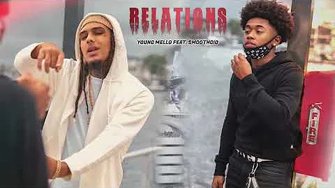 Young Mello - "Relations" Feat. Smooth Gio (Official Audio)