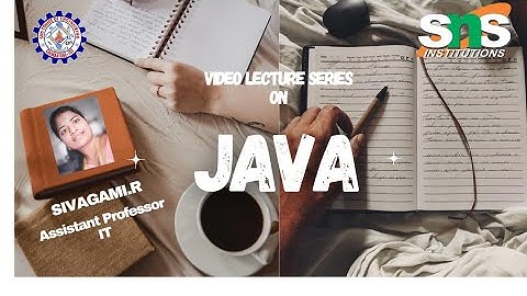 R.SIVAGAMI,AP/IT| STRUCTURE OF JAVA PROGRAM|SNS INSTITUTIONS