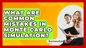 What Are Common Mistakes In Monte Carlo Simulation? - BusinessGuide360.com