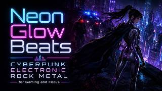 Neon Glow Beats 🌆 | Cyberpunk Electronic Rock Metal for Gaming and Focus screenshot 4