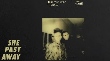 She Past Away  - Kasvetli Kutlama (Live @ Part Time Punks Session)