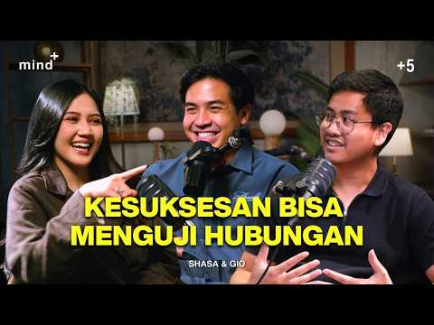 SAAT HIDUP MULAI NAIK, HUBUNGAN JUSTRU DIUJI – SHASA & GIO | #MINDPLUS [EPS.5]