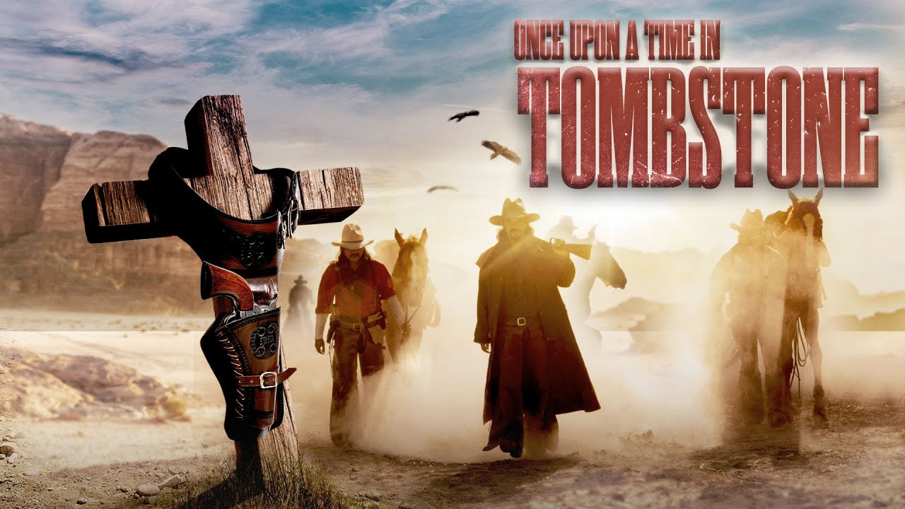 Once Upon a Time in Tombstone