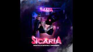 Maya Sicaria Prod By Villa El Que Se Guilla Bryandrebeats