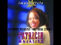Patricia majalisa Get real lyrics