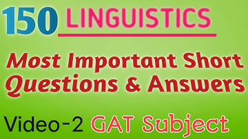 Short questions with answers | Linguistics | Video-2 | GAT Subject | English with Tanveer Ahmed