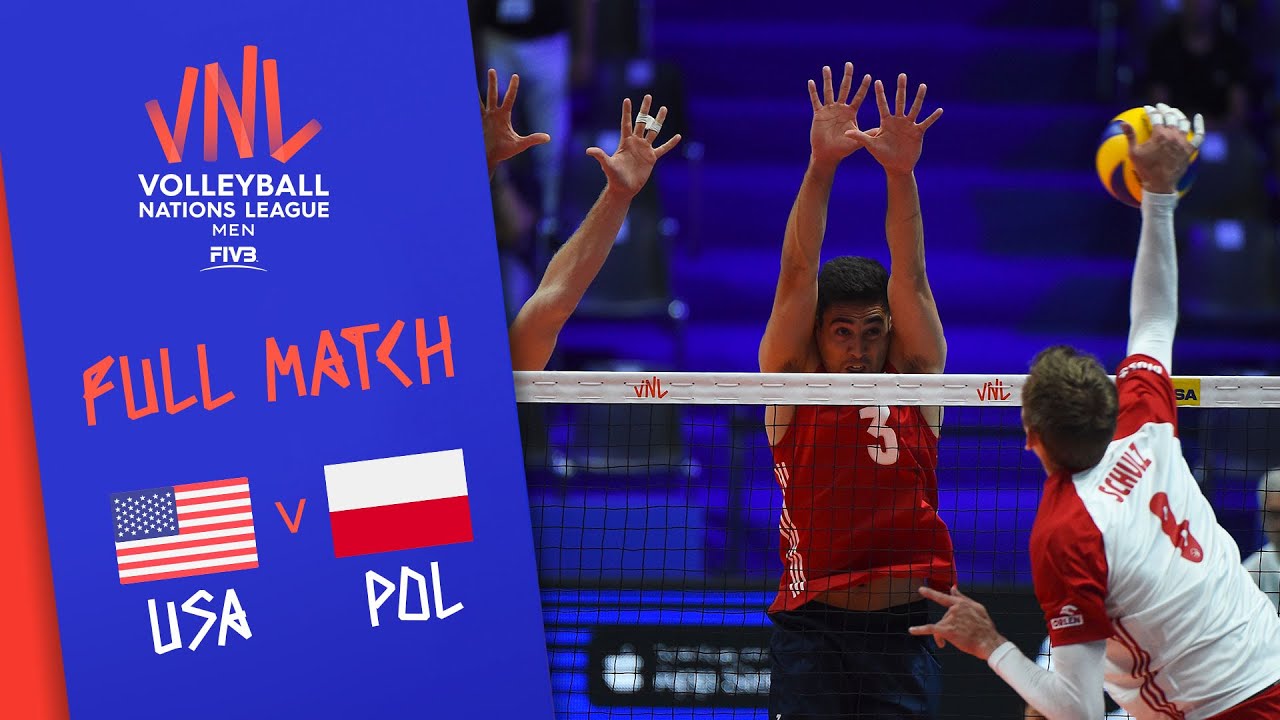 USA v Poland   Full Match   Final Round Pool B  Mens VNL 2018