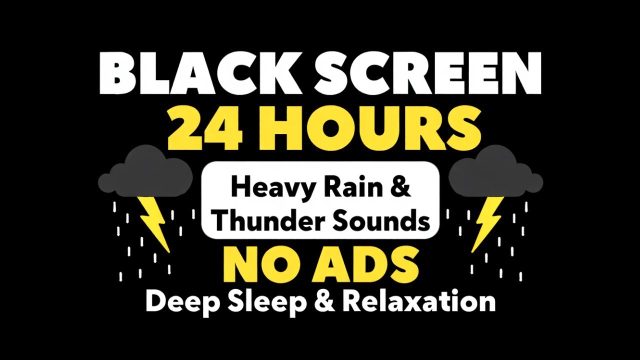No Ads Heavy Rain and Thunder Sounds for Sleeping – Black Screen | Deep Sleep & Relaxation