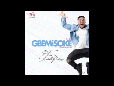 Tim Godfrey - Gbemisoke Ft. IBK