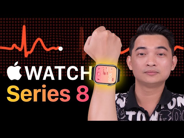 Đây là Apple Watch Series 8 !!!