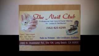 Nail Club in Long Beach CA 90808 (682)