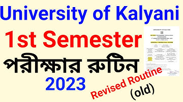 UG 1st Semester Exam 2023 // Revised Routine ( old Candidates) Kalyani University