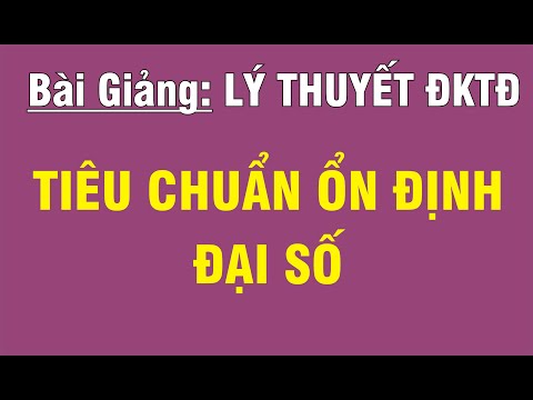 Video [LÝ THUYẾT ĐIỀU KHIỂN TỰ ĐỘNG - CHƯƠNG 2] BÀI 4.1:... - youtube