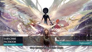 ▶Nightcore - Utopiosphere